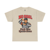 Hockey Referee T‑Shirt — "No Goal: Puck Was Upside‑Down"