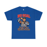 Hockey Referee T‑Shirt — "No Goal: Puck Was Upside‑Down"